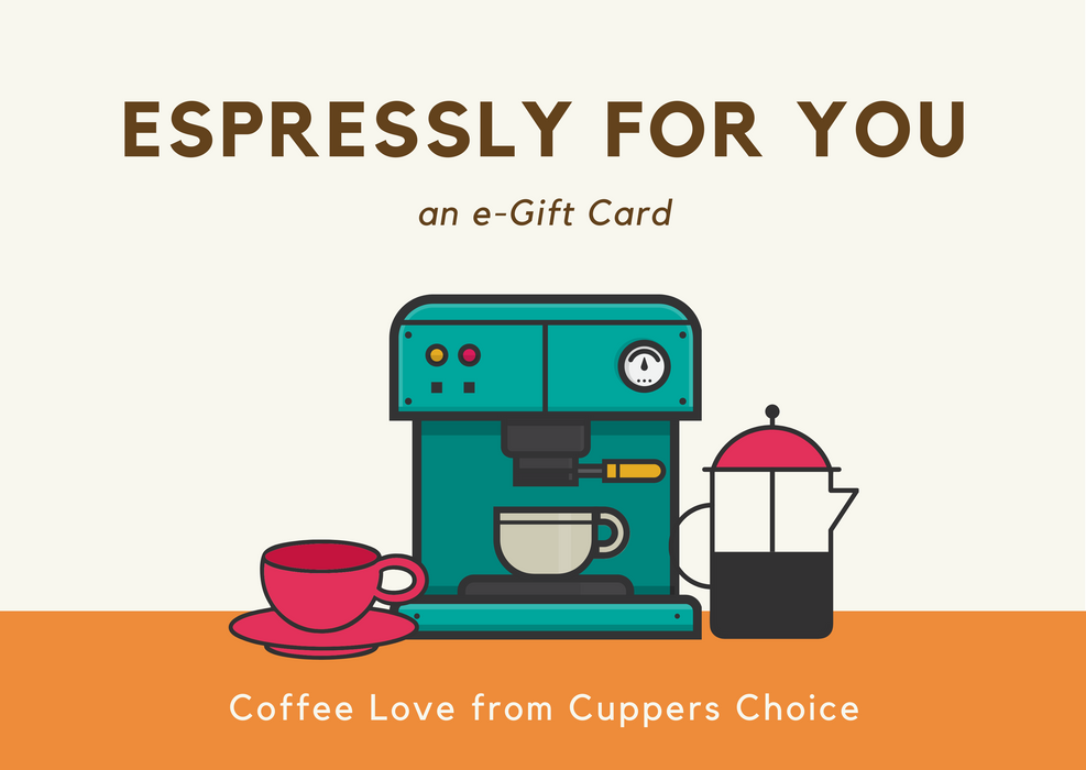 Cupper's Choice e-Gift Card - Cupper's Choice Coffee